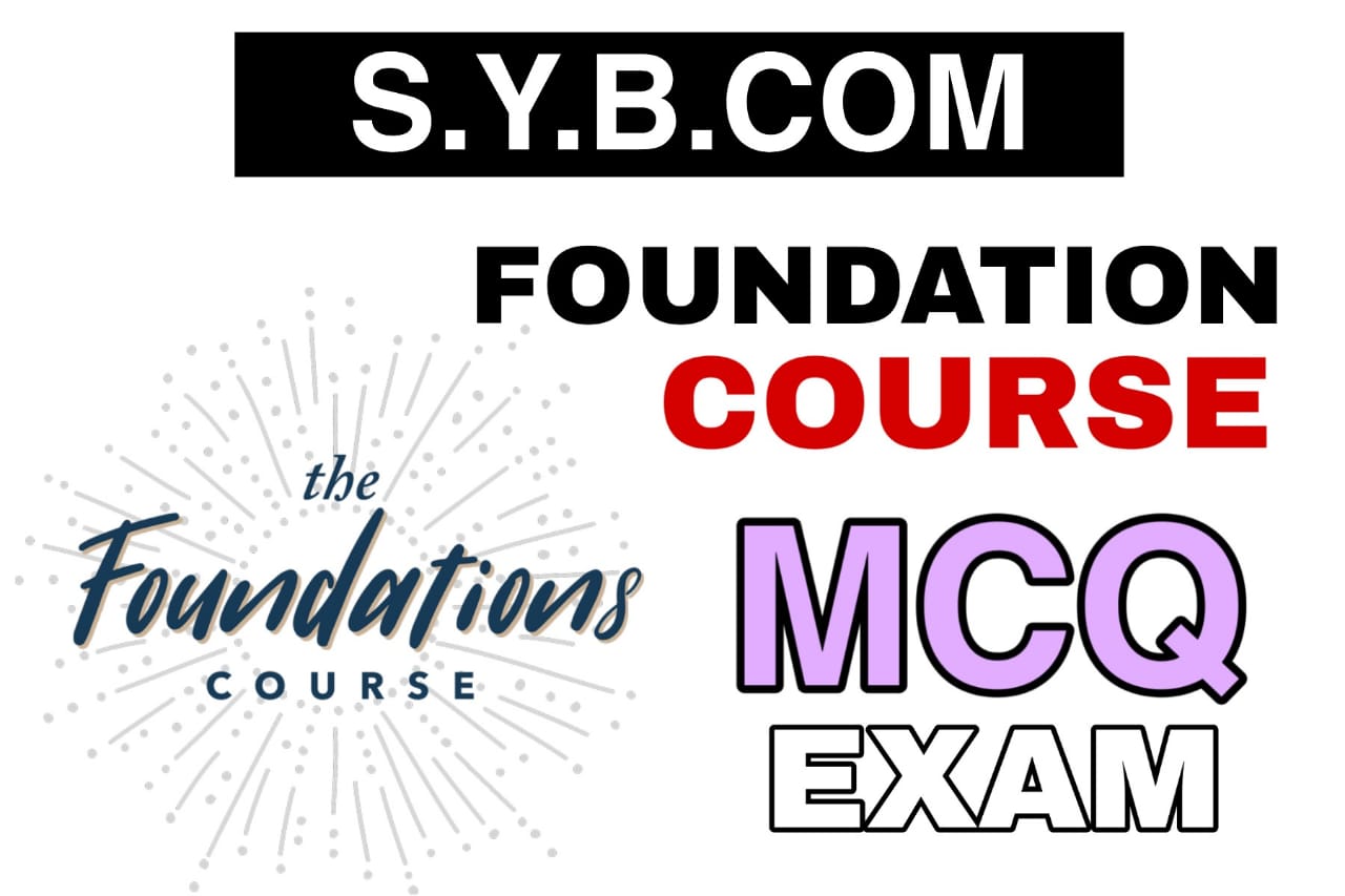 Foundation Course S.Y.B.Com MCQ , S.Y.B.Com Foundation Course MCQ PDF