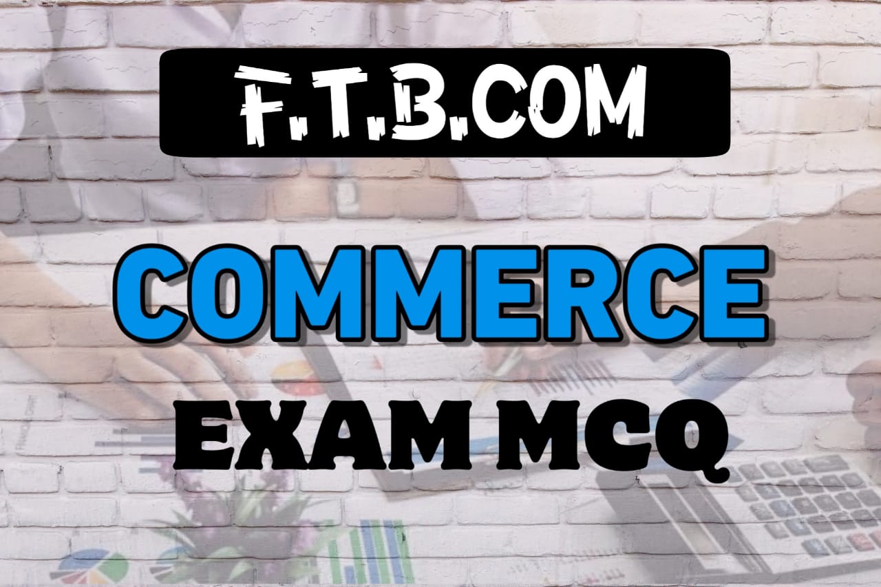 COMMERCE F.Y.B.COM MCQ PDF , f.y.b.com sem 2 commerce mcq pdf