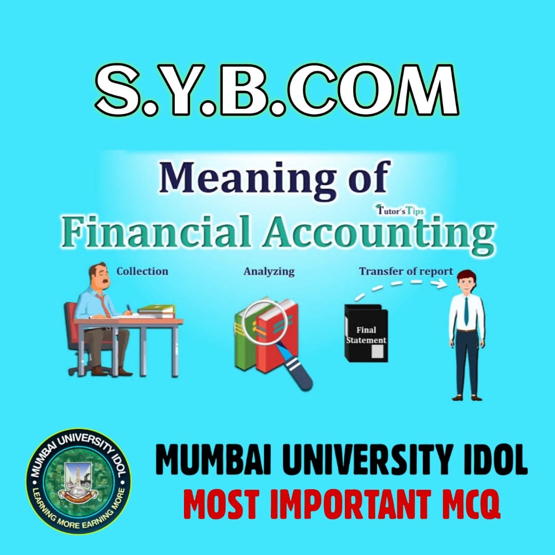 Financial Account S.Y.B.com MCQ | Mumbai University IDOL MCQ